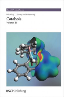 Catalysis - Royal Society of Chemistry, K M Dooley, Mizuki Tada, John Kuhn, Sven G Jaras, Royal Society of Chemistry