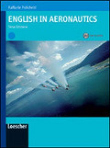 English in Aeronautics - Raffaele Polichetti, Paola Ghigo