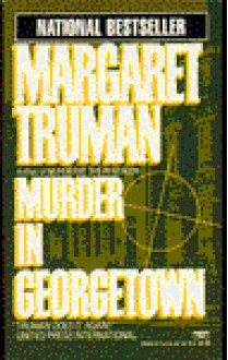 Murder in Georgetown - Margaret Truman