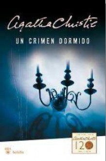 Un Crimen Dormido - Alberto Coscarelli, Agatha Christie