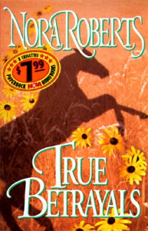 True Betrayals (Audio) - RoseAnne Shansky, Nora Roberts