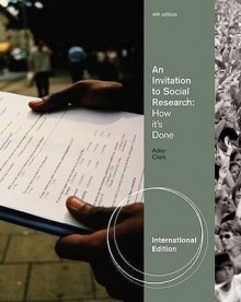 Invitation to Social Research: How It's Done - Roger Clark