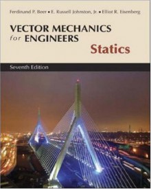 Vector Mechanics For Engineers: Statics - Ferdinand P. Beer, Elliot R. Eisenberg, E. Russell Johnston Jr.