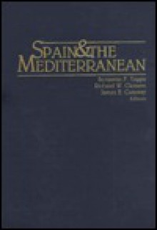 Mediterranean Studies: Spain and the Mediterranean (Mediterranean Studies) - Benjamin F. Taggie