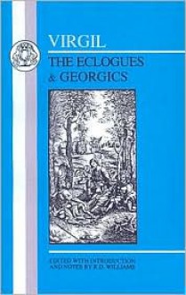 Virgil: Eclogues & Georgics - Virgil, R. Deryck Williams