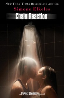 Chain Reaction - Simone Elkeles