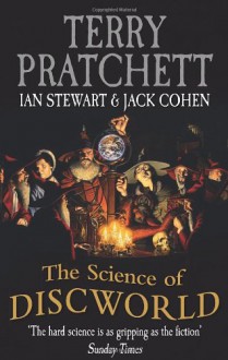 The Science of Discworld - Terry Pratchett,Jack Cohen,Ian Stewart