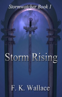 Storm Rising (Stormwatcher, #1) - F.K. Wallace