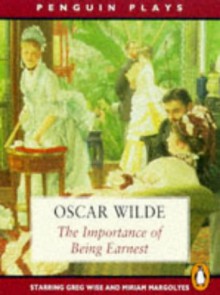 The Importance of Being Earnest (Audio) - Oscar Wilde, Miriam Margolyes, John Worthing