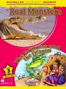 Real Monsters - The Princess And The Dragon (Macmillan Childrens Readers) - Paul Shipton