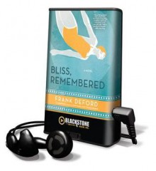 Bliss, Remembered (Audio) - Frank Deford