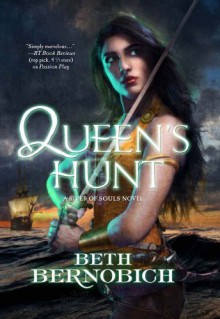 Queen's Hunt - Beth Bernobich