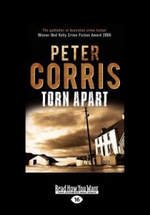 Torn Apart (Cliff Hardy, #35) - Peter Corris