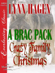 A Brac Pack Crazy Family Christmas (Brac Pack 24) - Lynn Hagen