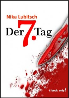 Der 7. Tag - Nika Lubitsch