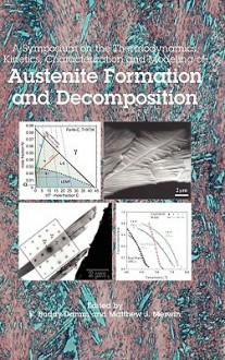 Austenite Formation and Decomposition - Damm