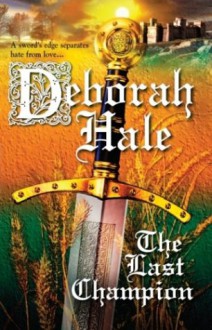 The Last Champion - Deborah Hale