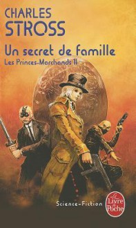 Un Secret De Famille - Charles Stross