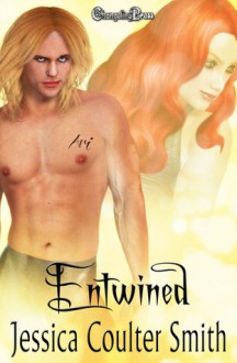 Entwined (Intergalactic Loyalties 1) - Jessica Coulter Smith