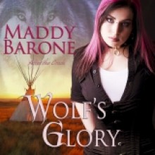 Wolf's Glory (After the Crash #2) - Maddy Barone, Clementine Cage