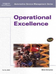 Automotive Service Management: Operational Excellence - Mitch Schneider