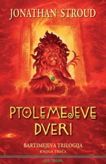 Ptolemejeve dveri (Bartimejeva trilogija, #3) - Jonathan Stroud, Vladimir Cvetković Sever