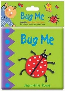 Bug Me - Jeannette Rowe