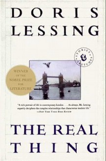 The Real Thing: Stories and Sketches - Doris Lessing