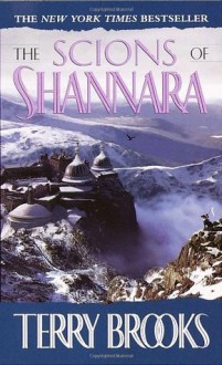 The Scions of Shannara (The Heritage of Shannara) - Terry Brooks