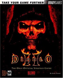 Diablo II Official Strategy Guide (Bradygames Strategy Guides) - Bart G Farkas