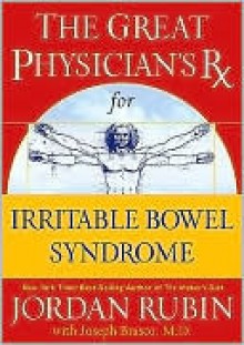 The Great Physician's Rx for Irritable Bowel Syndrome - Jordan Rubin, Joseph Brasco