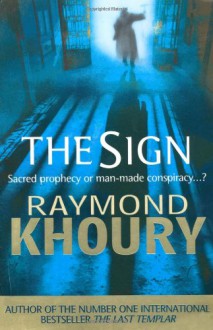 The Sign - Raymond Khoury