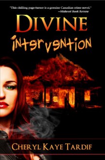 Divine Intervention - Cheryl Kaye Tardif