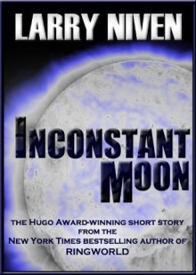 Inconstant Moon - Larry Niven