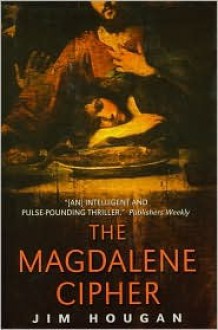 The Magdalene Cipher - Jim Hougan