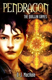 The Quillan Games - D.J. MacHale