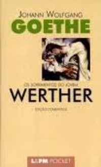 Werther - Johann Wolfgang von Goethe, João Teodoro Monteiro