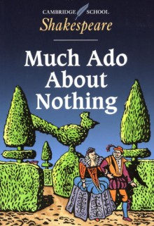 Much Ado About Nothing - Mary Berry, Michael Clamp, William Shakespeare