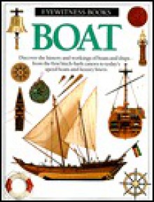 Boat (Eyewitness Books) - Eric Kentley