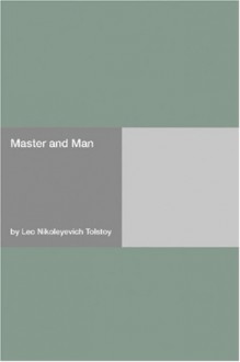 Master And Man - Leo Tolstoy