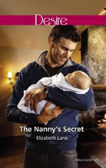 Mills & Boon : The Nanny's Secret (Billionaires and Babies) - Elizabeth Lane