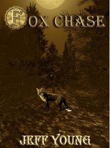 Fox Chase - Jeff Young