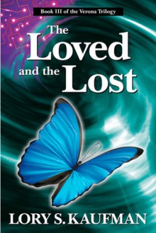 The Loved and the Lost - Lory S. Kaufman