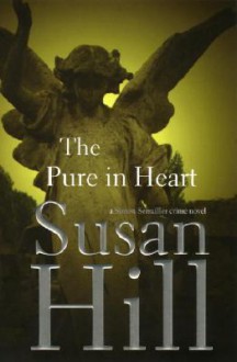 The Pure in Heart - Susan Hill