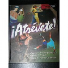 Atrevete! - Audrey L. Heining-Boynton, Glynis S. Cowell