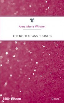 Mills & Boon : The Bride Means Business (Butler County Brides) - Anne Marie Winston