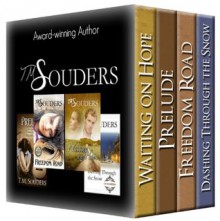 T.M. Souders: A Fiction Collection Book Bundle (Waiting On Hope, Prelude, Freedom Road, Dashing Through the Snow) - T.M. Souders