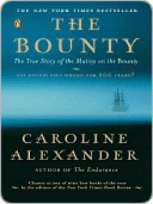 The Bounty - Caroline Alexander