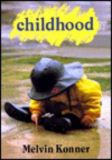 Childhood - Melvin Konner