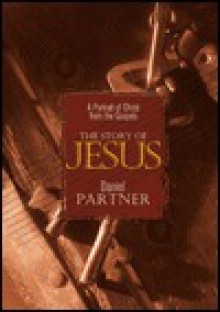 Story of Jesus - Daniel Partner